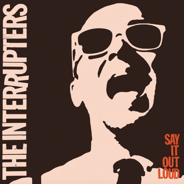 The Interrupters Say It Out Loud LP Supply