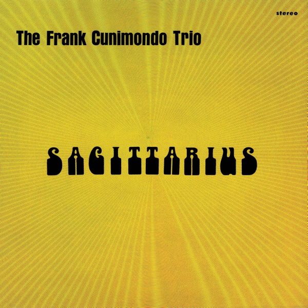 The Frank Cunimondo Trio Sagittarius Exclusively Remastered Pressed on 180 Gram Audiophile Vinyl LP on Sale