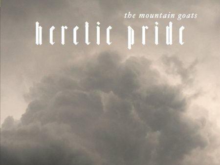 Mountain Goats Heretic Pride LP For Sale