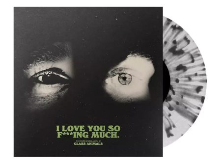 Glass Animals I Love You So F***ing Much Pressed on Black & White Splatter Vinyl LP Online